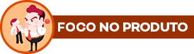 Foco No Produto